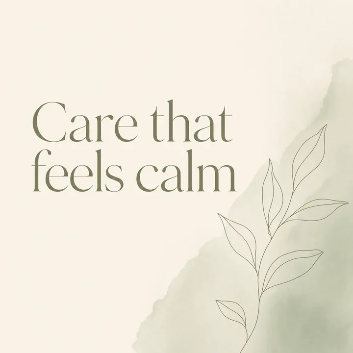 Care that feels calm